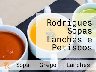 Rodrigues Sopas Lanches e Petiscos