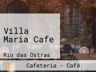 Villa Maria Cafe