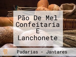 Pão De Mel Confeitaria E Lanchonete