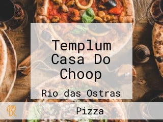 Templum Casa Do Choop