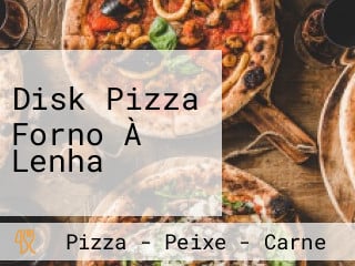Disk Pizza Forno À Lenha