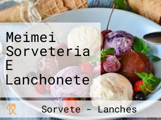 Meimei Sorveteria E Lanchonete