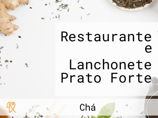 Restaurante e Lanchonete Prato Forte