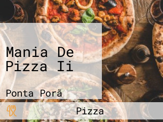 Mania De Pizza Ii