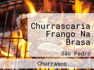 Churrascaria Frango Na Brasa