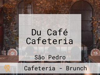 Du Café Cafeteria