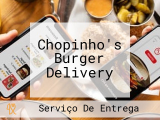 Chopinho's Burger Delivery