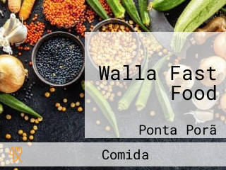 Walla Fast Food