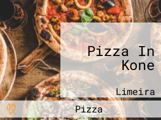 Pizza In Kone