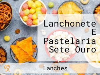 Lanchonete E Pastelaria Sete Ouro