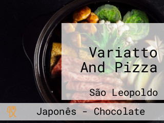 Variatto And Pizza