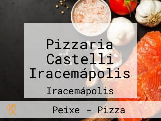 Pizzaria Castelli Iracemápolis