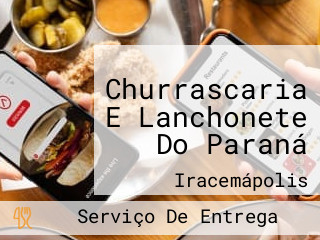 Churrascaria E Lanchonete Do Paraná