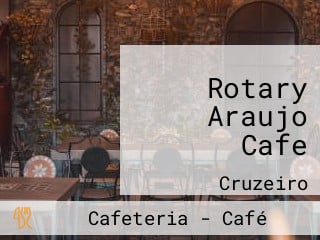 Rotary Araujo Cafe
