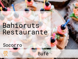 Bahioruts Restaurante