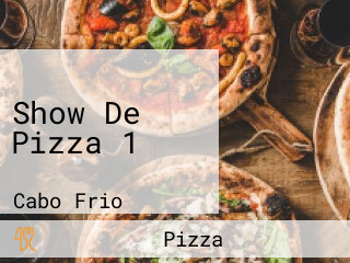 Show De Pizza 1