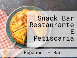 Snack Bar Restaurante E Petiscaria