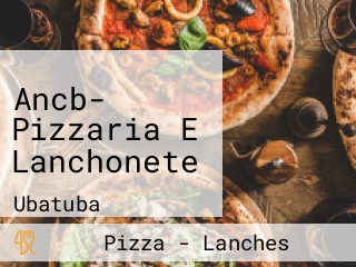 Ancb- Pizzaria E Lanchonete