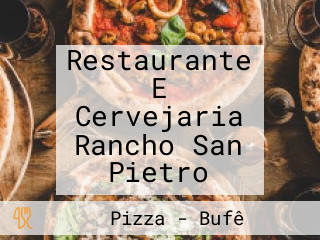 Restaurante E Cervejaria Rancho San Pietro
