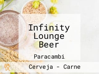 Infinity Lounge Beer