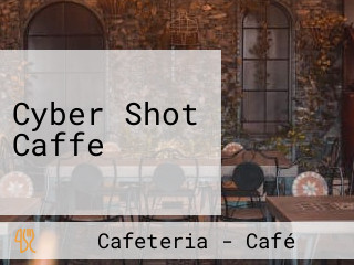 Cyber Shot Caffe