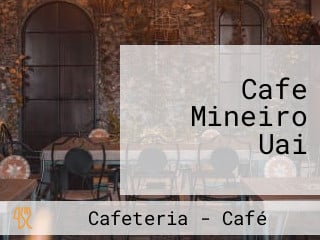 Cafe Mineiro Uai