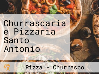 Churrascaria e Pizzaria Santo Antonio