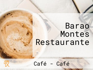 Barao Montes Restaurante
