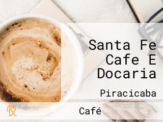 Santa Fe Cafe E Docaria