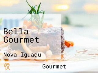 Bella Gourmet