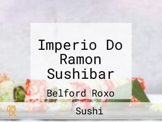 Imperio Do Ramon Sushibar