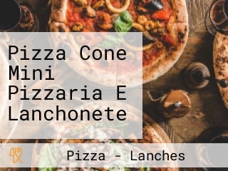Pizza Cone Mini Pizzaria E Lanchonete