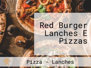 Red Burger Lanches E Pizzas