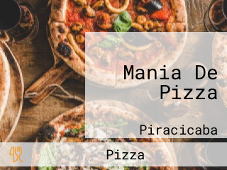 Mania De Pizza