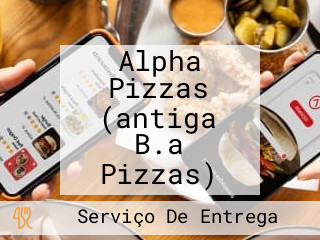 Alpha Pizzas (antiga B.a Pizzas)