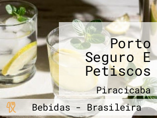 Porto Seguro E Petiscos