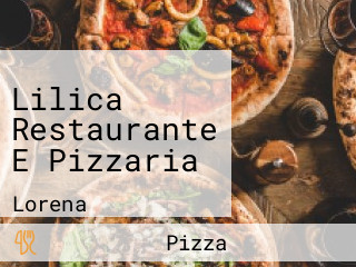 Lilica Restaurante E Pizzaria