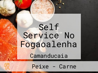 Self Service No Fogaoalenha