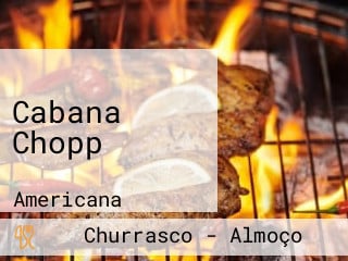 Cabana Chopp