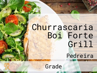 Churrascaria Boi Forte Grill