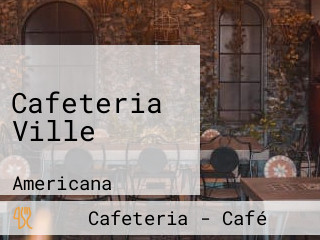 Cafeteria Ville