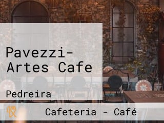 Pavezzi- Artes Cafe