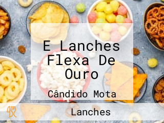 E Lanches Flexa De Ouro