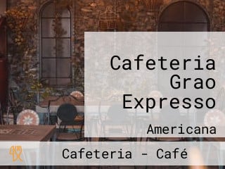 Cafeteria Grao Expresso