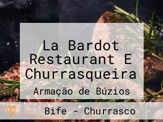 La Bardot Restaurant E Churrasqueira