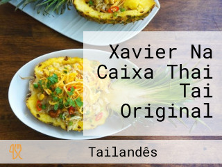 Xavier Na Caixa Thai Tai Original