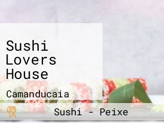 Sushi Lovers House