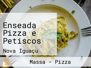 Enseada Pizza e Petiscos