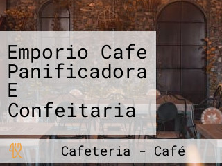 Emporio Cafe Panificadora E Confeitaria