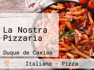 La Nostra Pizzaria